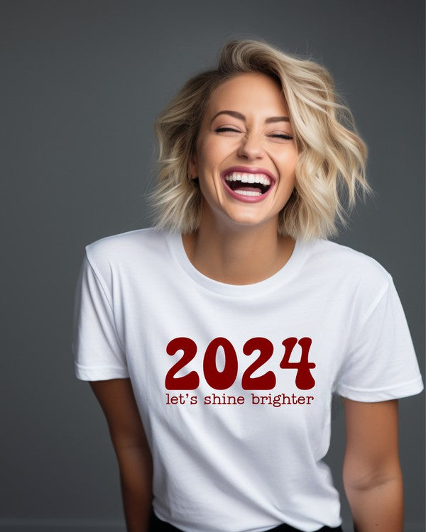 2024 Let&#39;s Shine Brighter Graphic Tee