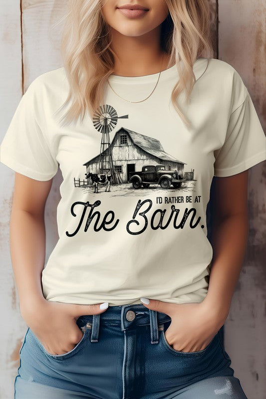 I&#39;d Rather Be At The Barn, Farm Graphic Tee