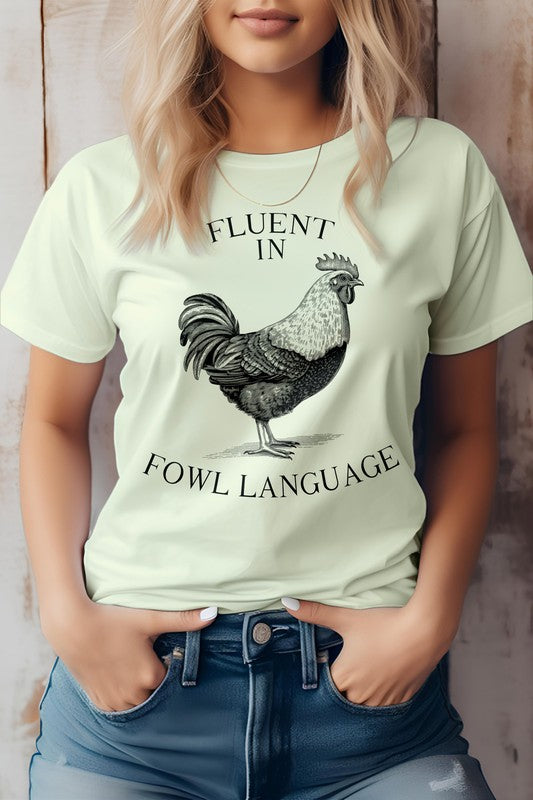 Fluent In Fowl Language, Farm Graphic Tee for girls