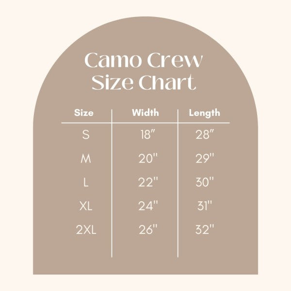 Camo Crew size chart with measurements on a beige background