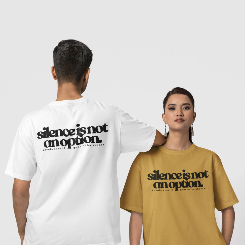 Two people wearing t-shirts with 'silence is not an option' text on a plain background