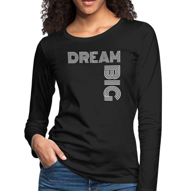 Womens Long Sleeve Graphic Tee - Dream Big Print - Womens/T-Shirts/Long Sleeves